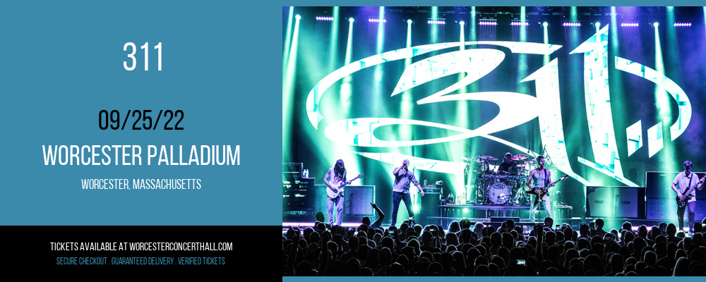 311 at Worcester Palladium tickets 311 at Worcester Palladium