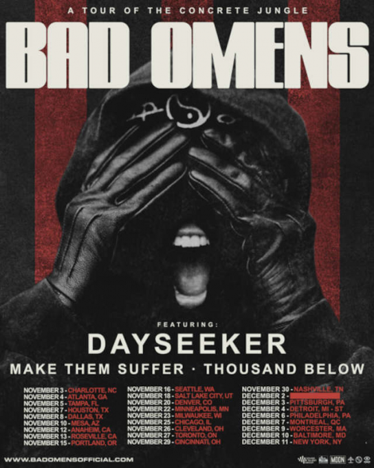 Bad Omens, Dayseeker & Make Them Suffer at Worcester Palladium