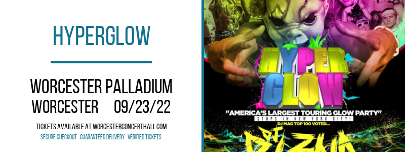 HyperGlow at Worcester Palladium tickets HyperGlow at Worcester Palladium