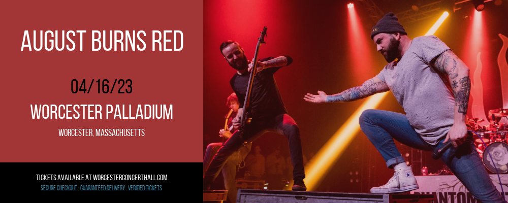 August Burns Red at Worcester Palladium tickets August Burns Red at Worcester Palladium