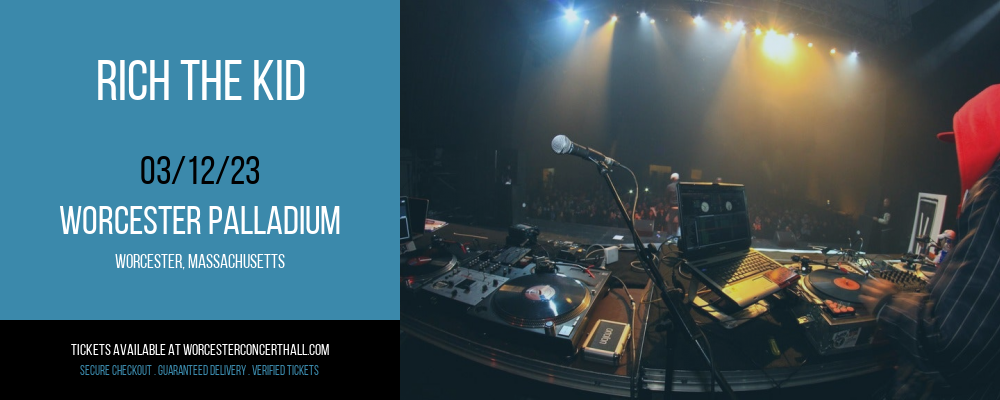 Rich The Kid at Worcester Palladium tickets Rich The Kid at Worcester Palladium