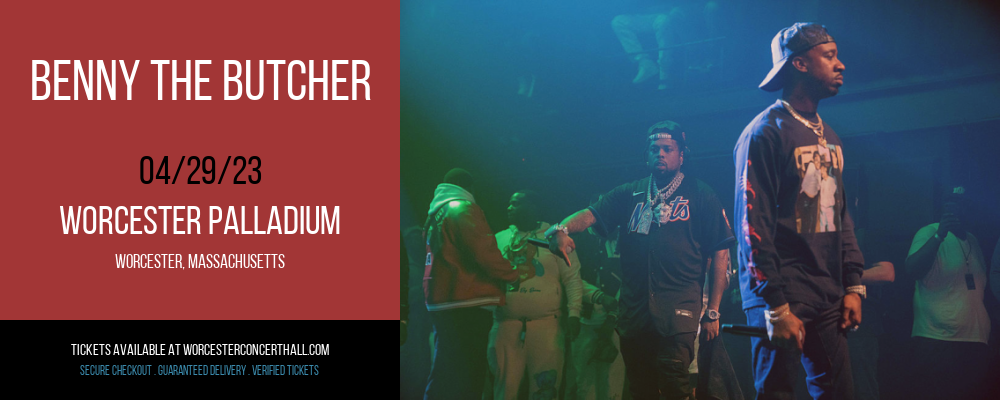Benny The Butcher at Worcester Palladium tickets Benny The Butcher at Worcester Palladium