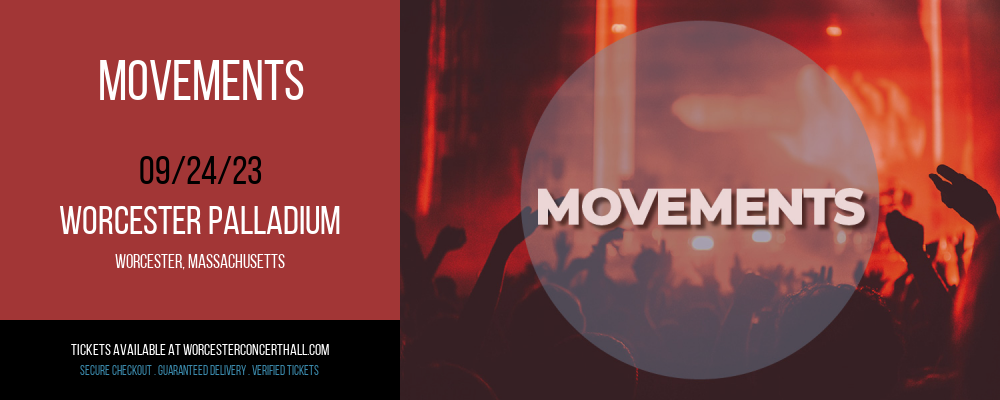Movements at Worcester Palladium tickets Movements at Worcester Palladium