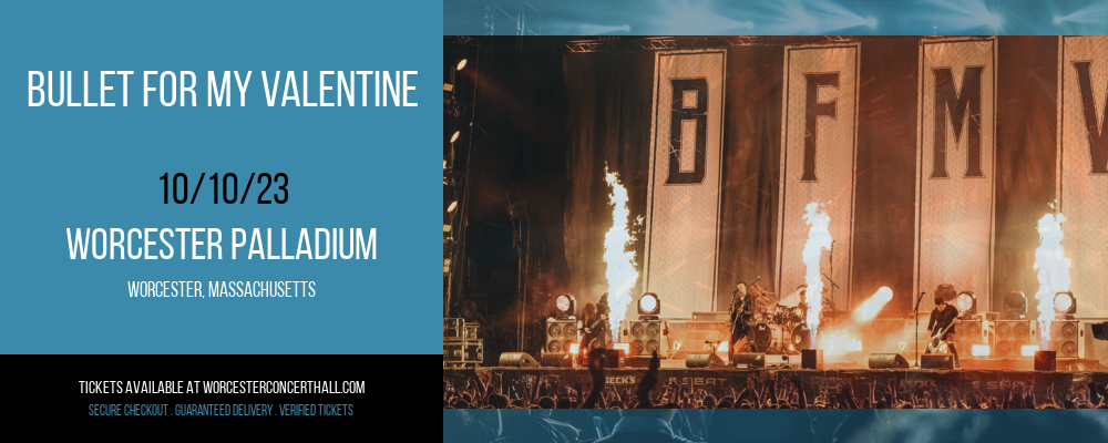 Bullet For My Valentine at Worcester Palladium