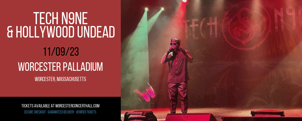 Tech N9ne & Hollywood Undead at Worcester Palladium