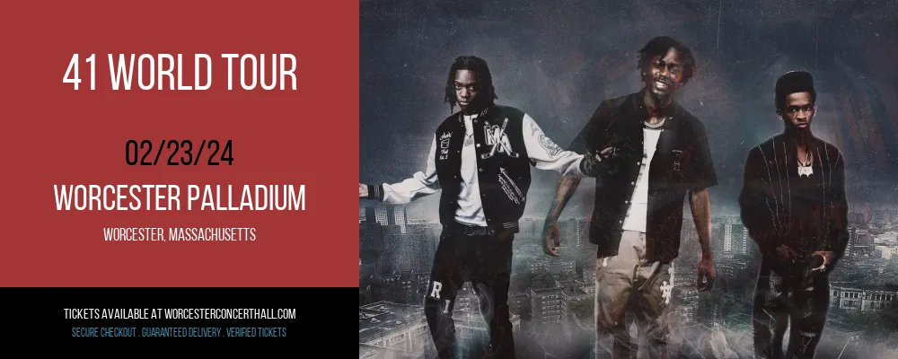 41 World Tour at Worcester Palladium