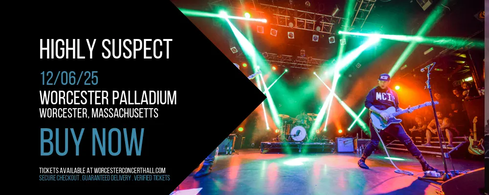 Highly Suspect at Worcester Palladium